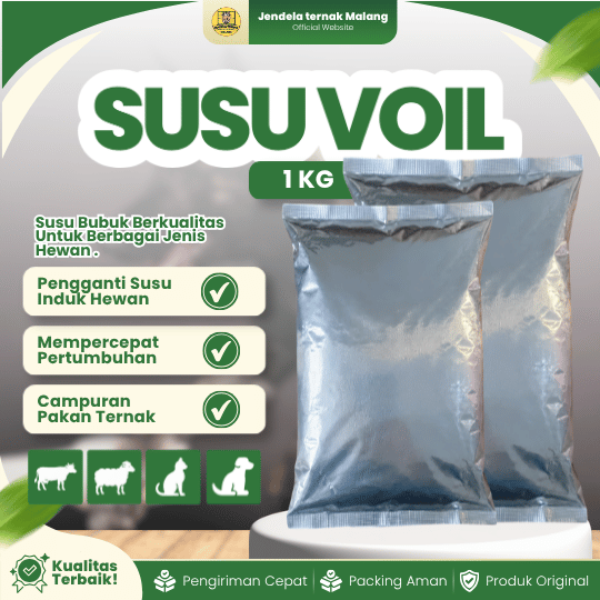 SUSU VOIL 1 KG - Pengganti Indukan, Susu Rijek, Susu Foil Berkualitas Untuk Hewan Ternak.