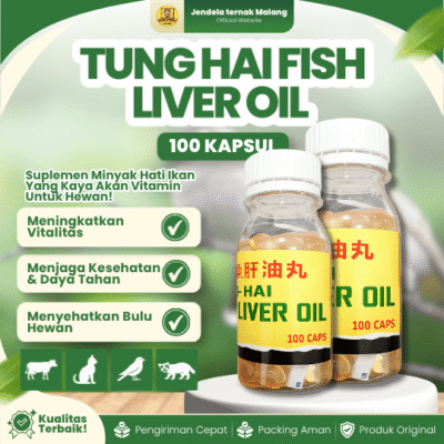 TUNG HAI FISH LIVER OIL 100 KAPSUL – Minyak Ikan Vitamin Untuk Hewan Ternak, Unggas Dan Peliharaan.