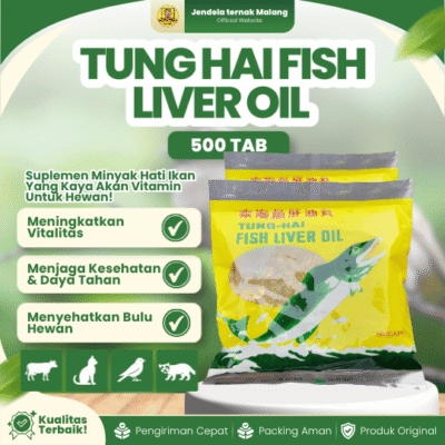 TUNG HAI FISH LIVER OIL 500 TAB – Vitamin Minyak Ikan Untuk Hewan Peliharaan, Unggas Dan Ternak.