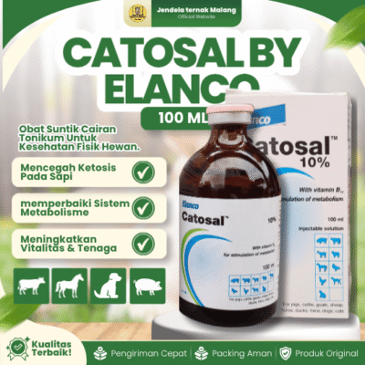 CATOSAL 100 ML BY ELANCO – Penguat Metabolisme Stamina Dan Combiboost ATP B12 Butafosfan Lengkap.